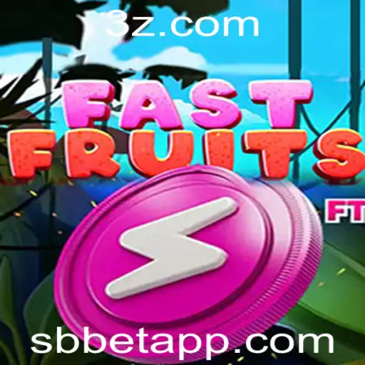 sbbet - Descubra o Novo Jogo Empolgante FastFruits: Uma Aventura Frutífera