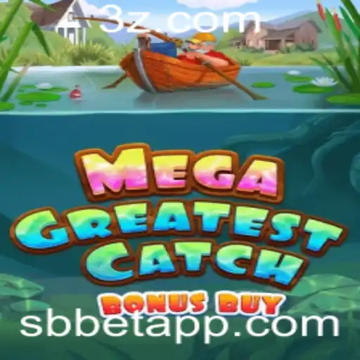 sbbet - Explorando o Mundo de MegaGreatestCatchBonusBuy: O Jogo Imperdível do Ano